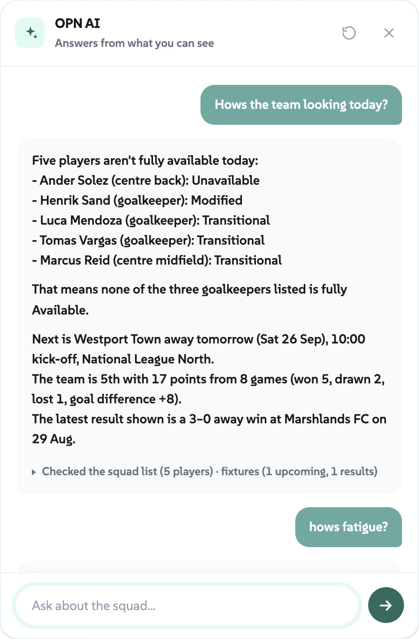 OPN AI answering 'How's the team looking today?' with availability, the next fixture and the league position, and a note of what it checked